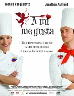 Постер: Мне это нравится / A mi me gusta (2008)