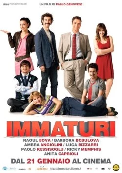 Постер: Незрелые / Immaturi (2011)