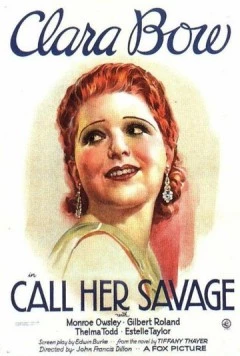 Постер: Называй ее дикой / Call Her Savage (1932)