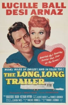 Постер: Длинный, длинный трейлер / The Long, Long Trailer (1954)