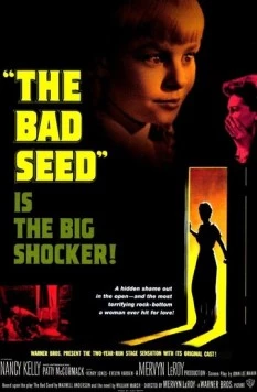 Постер: Дурная кровь / The Bad Seed (1956)