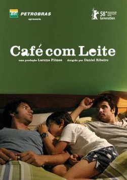 Постер: Ты, я и он / Café com Leite (2007)