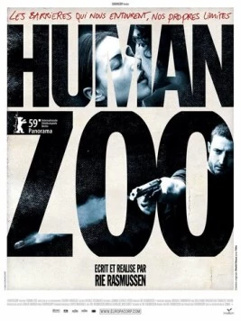 Постер: Человеческий зверинец / Human Zoo (2009)