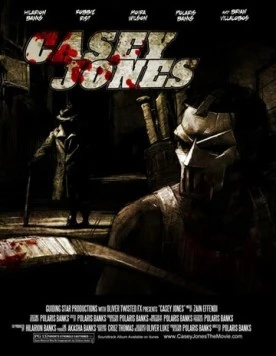 Постер: Кейси Джонс / Casey Jones (2011)