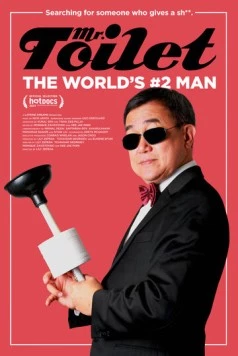 Постер: Мистер Туалет: Второй человек в мире / Mr. Toilet: The World's #2 Man (2019)
