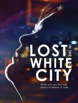 Постер: Белый город / The White City (2014)