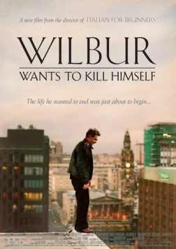 Постер: Уилбур хочет покончить с собой / Wilbur Wants to Kill Himself (2002)
