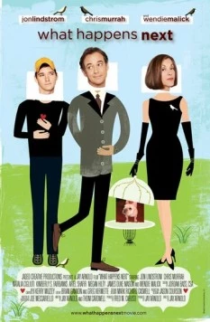 Постер: Что будет дальше / What Happens Next (2011)