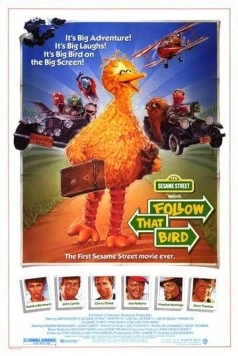 Постер: Улица Сезам представляет: Иди за той птицей / Sesame Street Presents: Follow that Bird (1985)