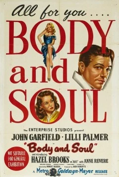 Постер: Тело и душа / Body and Soul (1947)