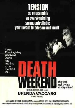 Постер: Смертельный уик-энд / Death Weekend (1976)