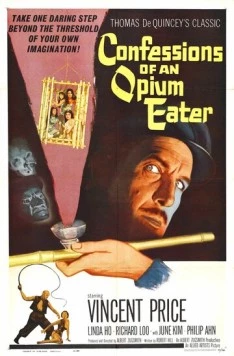 Постер: Исповедь любителя опиума / Confessions of an Opium Eater (1962)