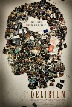 Постер: Делириум / Delirium (2013)