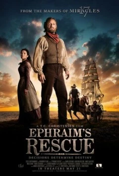 Постер: Спасение Ефрема / Ephraim's Rescue (2013)