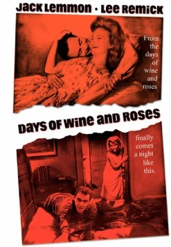 Постер: Дни вина и роз / Days of Wine and Roses (1962)