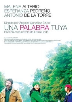 Постер: Твое слово / Una palabra tuya (2008)