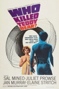 Постер: Кто убил плюшевого медведя / Who Killed Teddy Bear (1965)