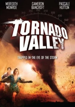 Постер: Долина Твистер / Tornado Valley (2009)