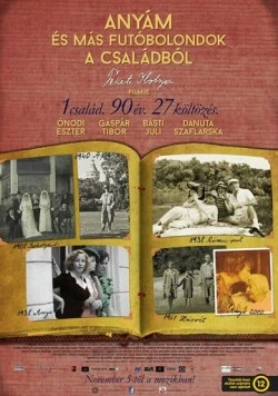 Постер: Мама и другие сумасшедшие родственники / Anyám és más futóbolondok a családból (2015)