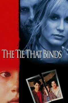 Постер: Неразрывная связь / The Tie That Binds (1995)