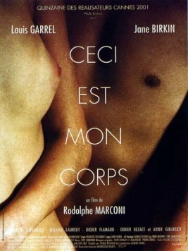 Постер: Это мое тело / Ceci est mon corps (2001)