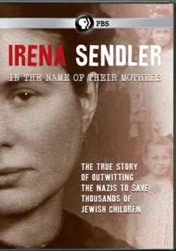 Постер: Ирена Сендлер: Во имя матерей / Irena Sendler: In the Name of Their Mothers (2011)