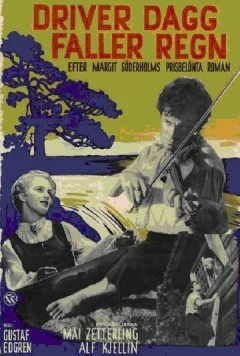 Постер: Дождь после росы / Driver dagg faller regn (1946)