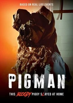 Постер: Пигмен / Pigman (2024)