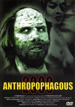 Постер: Антропофагус 2000 / Anthropophagous 2000 (1999)