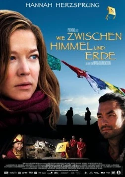 Постер: Побег из Тибета / Wie zwischen Himmel und Erde (2012)
