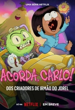 Постер: Просыпайся, Карло! (2023)