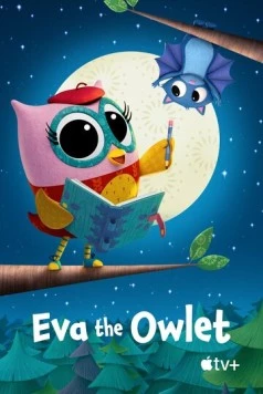 Постер: Совёнок Ева / Eva the Owlet (2023)