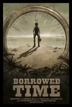 Постер: Время взаймы / Borrowed Time (2015)