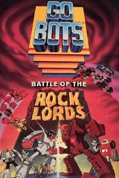 Постер: Гоботы / GoBots: Battle of the Rock Lords (1986)