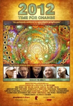 Постер: 2012: Время перемен / 2012: Time for Change (2010)