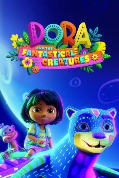 Постер: Даша и фантастические существа / Dora and the Fantastical Creatures (2023)