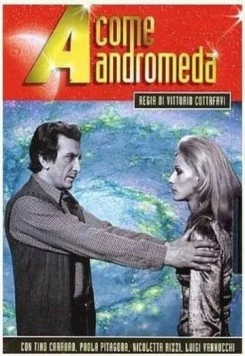 Постер: Проект Андромеда / A come Andromeda (1972)