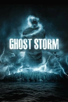 Постер: Призрачный шторм / Ghost Storm (2011)