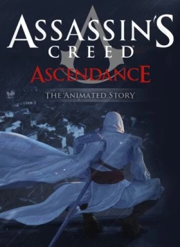 Постер: Кредо убийцы: Господство / Assassin's Creed: Ascendance (2010)