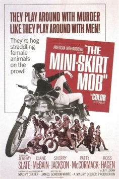 Постер: Банда в мини-юбках / The Mini-Skirt Mob (1968)