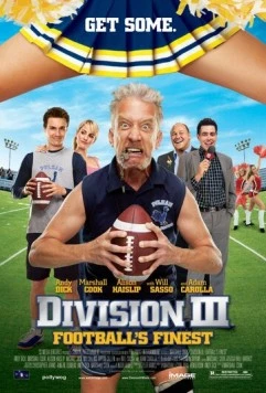 Постер: Третий дивизион / Division III: Football's Finest (2011)