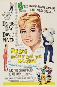 Постер: Пожалуйста, не ешь маргаритки! / Please Don't Eat the Daisies (1960)