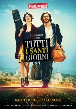 Постер: Каждый божий день / Tutti i santi giorni (2012)