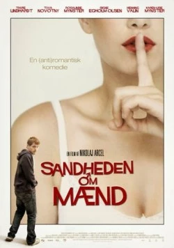 Постер: Правда о мужчинах / Sandheden om mænd (2010)