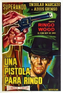 Постер: Пистолет для Ринго / Una pistola per Ringo (1965)