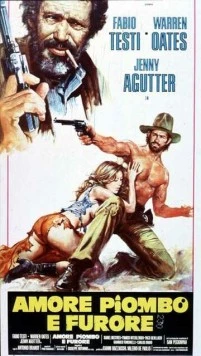 Постер: Любовь, пуля и ярость / Amore, piombo e furore (1978)