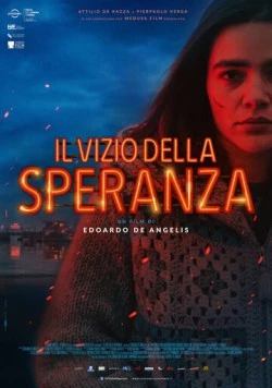 Постер: Порок надежды / Il vizio della speranza (2018)