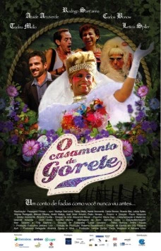 Постер: Свадьба Горет / O Casamento de Gorete (2014)