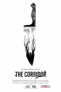 Постер: Коридор / The Corridor (2010)