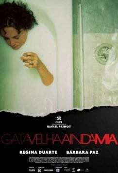 Постер: Старая кошка всё ещё мяукает / Gata Velha Ainda Mia (2013)